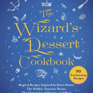 The Wizard's Dessert Cookbook