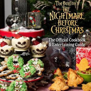 The Nightmare Before Christmas: The Official Cookbook & Entertaining Guide